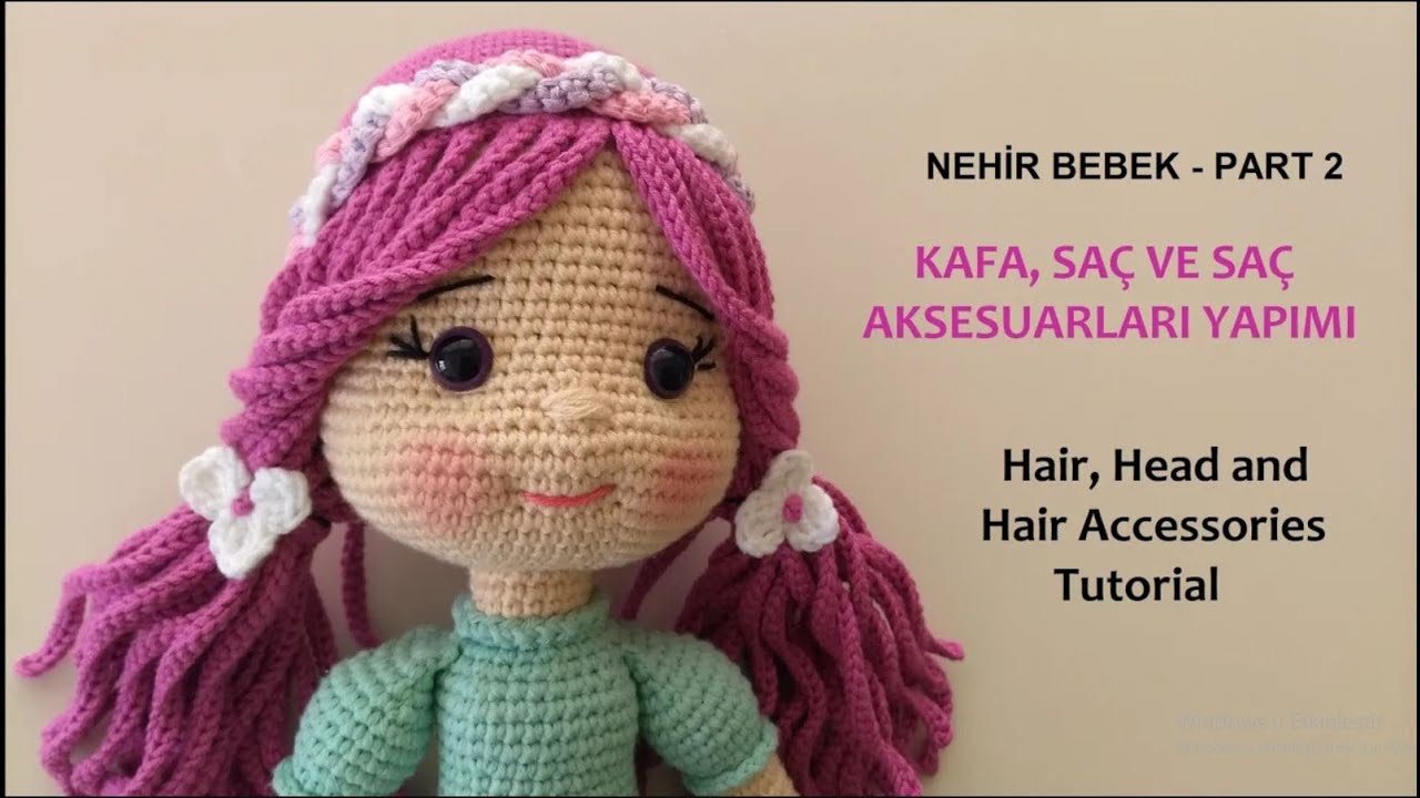 AMİGURUMİ NEHİR BEBEK KAFA VE SAÇ YAPIMI -( Crochet doll head , hair ) PART 2