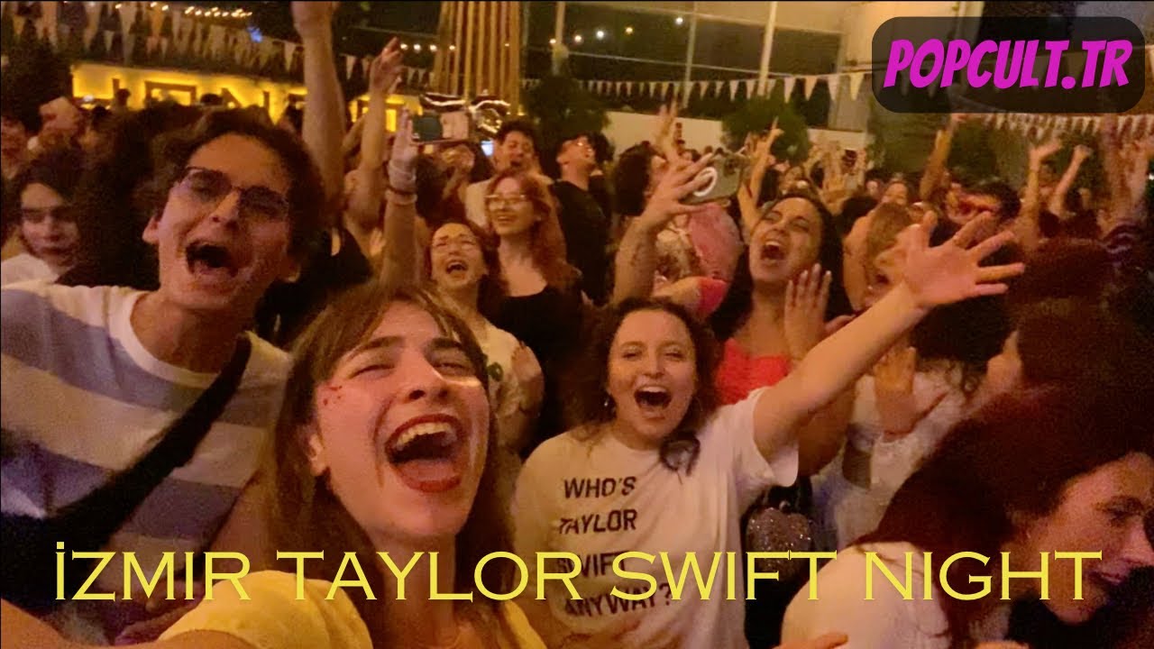 İZMİR TAYLOR SWIFT GECESİ