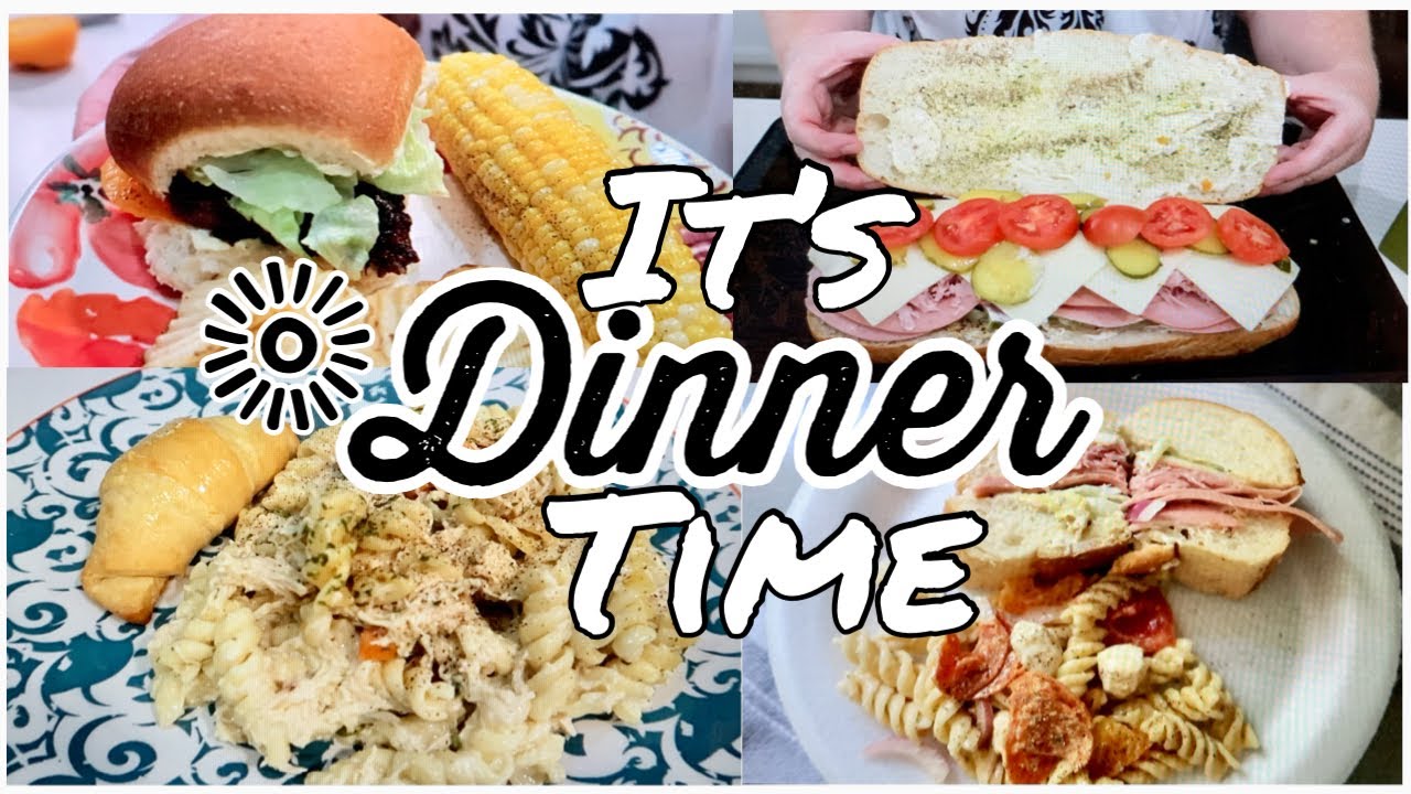 WHAT'S FOR DINNER |  QUICK AND EASY MEALS | DINNER IDEAS AND INSPIRATION