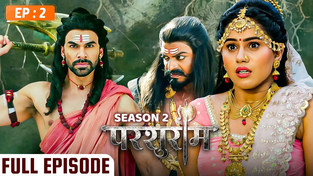 PARSHURAM - Season 2 - Episode 02 | परशुराम Full Episode | Vishal Aditya Singh, Mukesh Tripathi