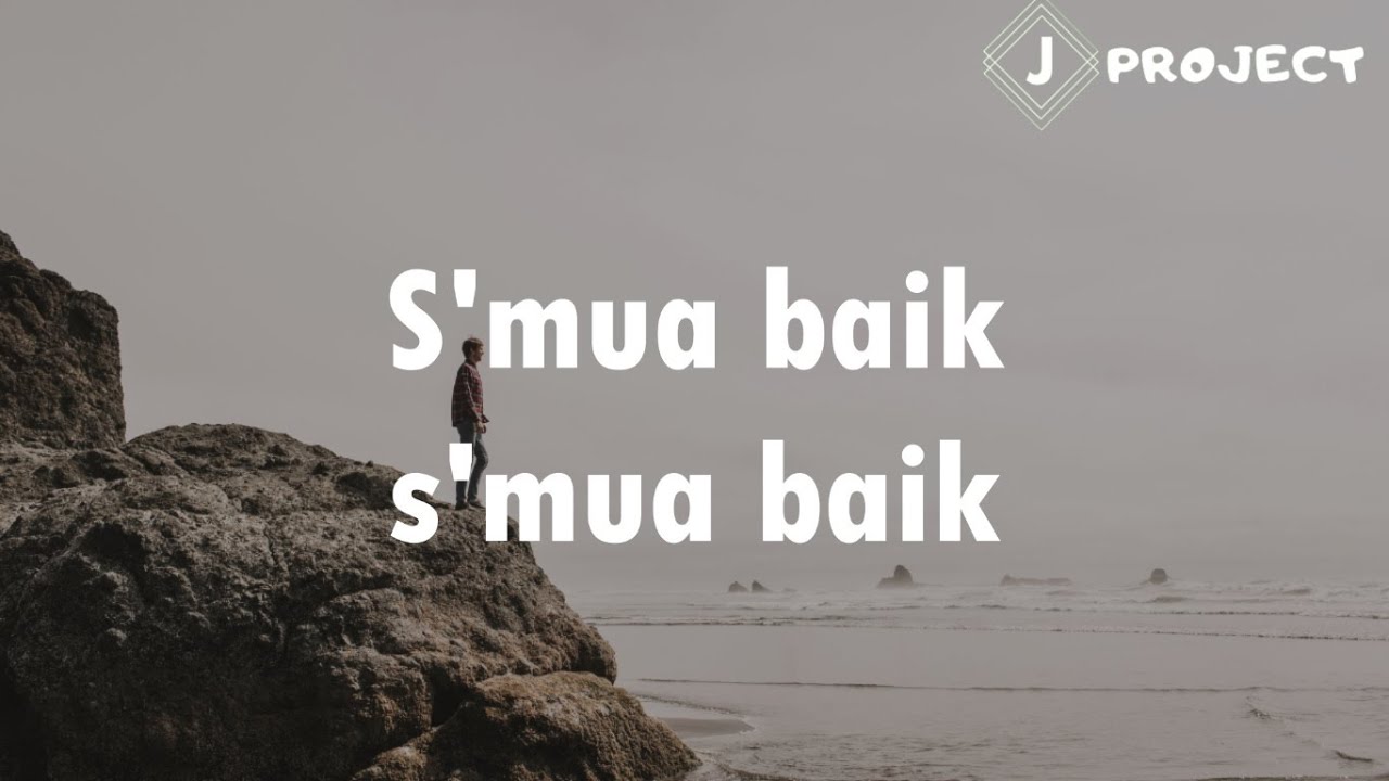 Semua Baik - Semua Baik