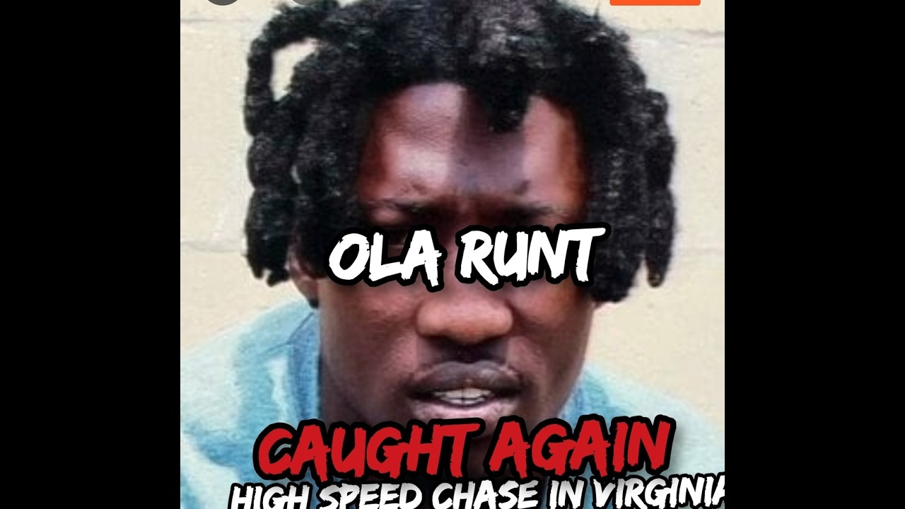 OLA RUNT EPIC CRASH OUT ON VIRGINIA STATE POLICE FACING 31 YEARS