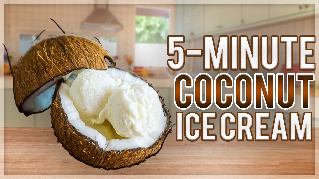 Easy Coconut Ice Cream in 5 Minutes (Healthy Vegan Coconut Ice Cream)