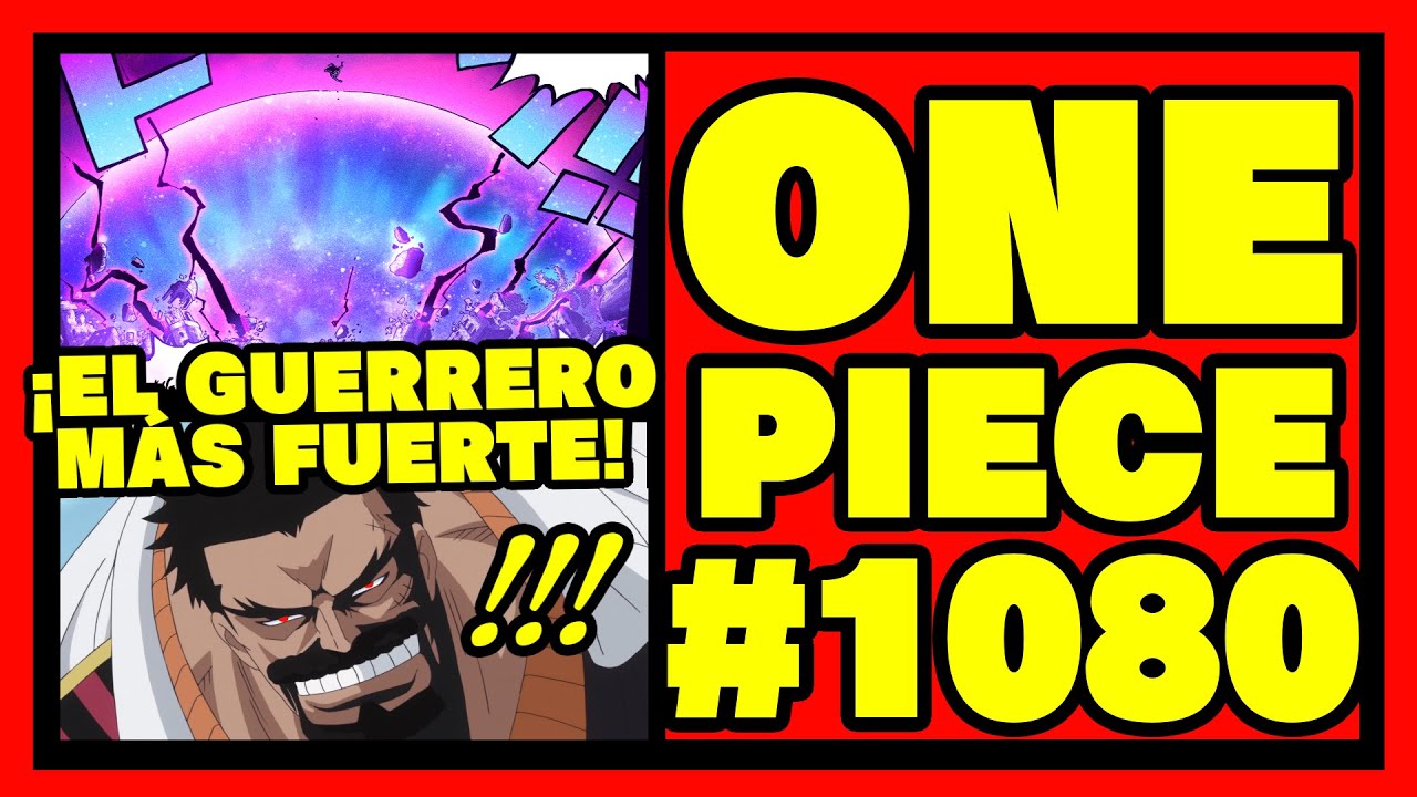 ¡EL PUÑO DESTRUCTOR DE LA MARINA! ¡MONSTRUO GALÁCTICO! - One Piece #1080 - Análisis y Review