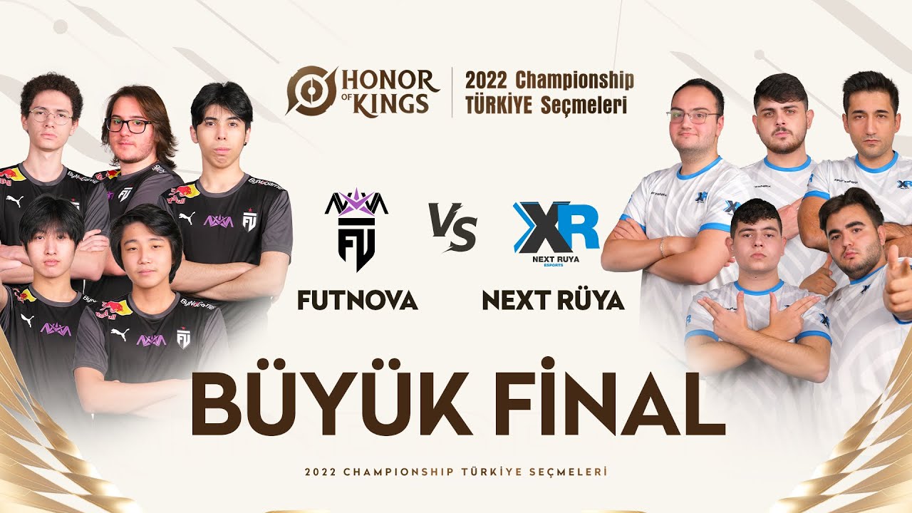 2022 Honor of Kings Championship T&uuml;rkiye Se&ccedil;meleri | B&uuml;y&uuml;k Final | FutNova v Next R&uuml;ya