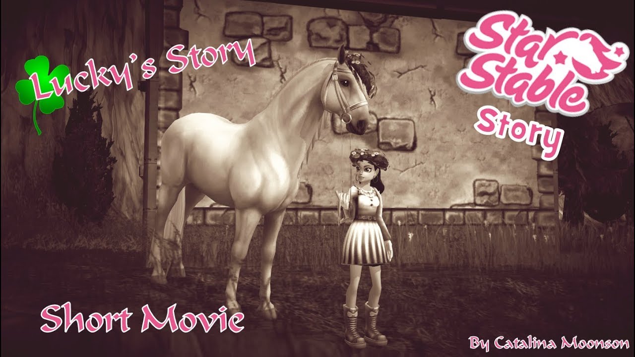 Lucky's Story || StarStableOnline || Short Movie