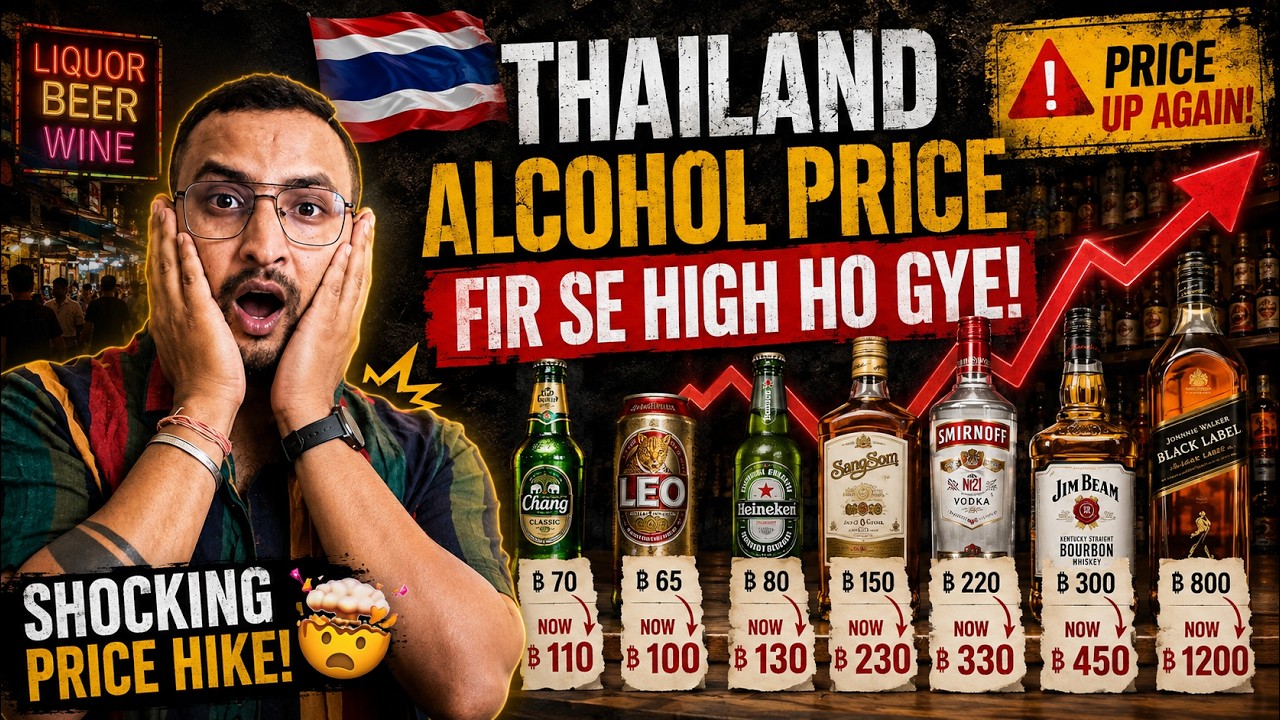 Alcohol Price High in Thailand 🇹🇭 - Beer, Whisky | How expensive is Thailand Right Now