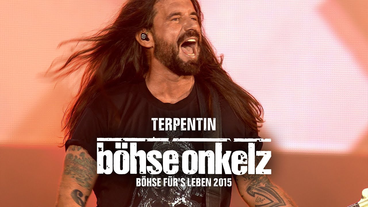 Böhse Onkelz - Terpentin (Böhse für's Leben 2015)