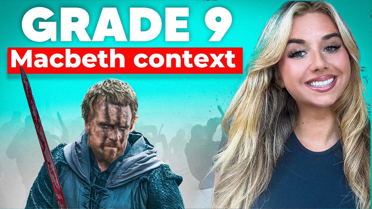 Macbeth Context to Impress your Examiner