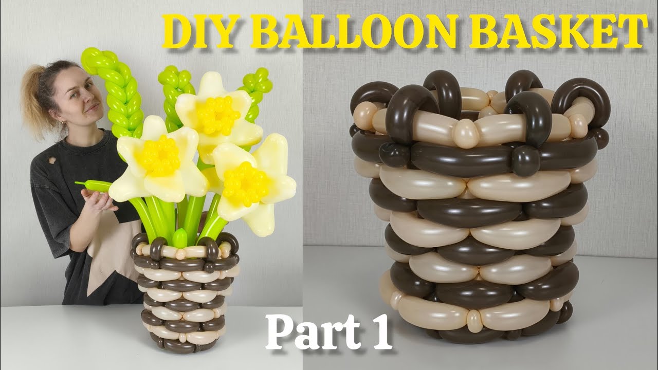 DIY Balloon Basket in 15 Minutes! + Daffodils Bouquet (Part 1)