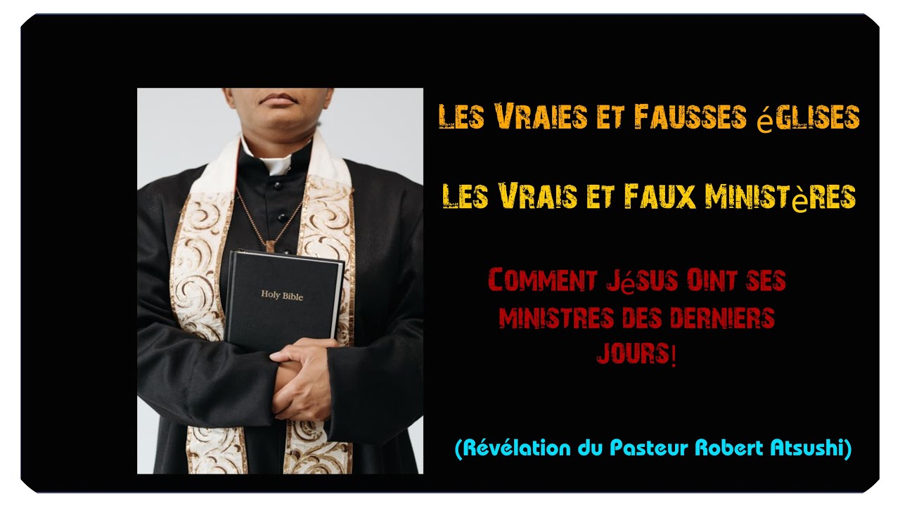 ROBERT ATSUSHI  | VRAIES ET FAUSSES EGLISES SUR LA TERRE 1