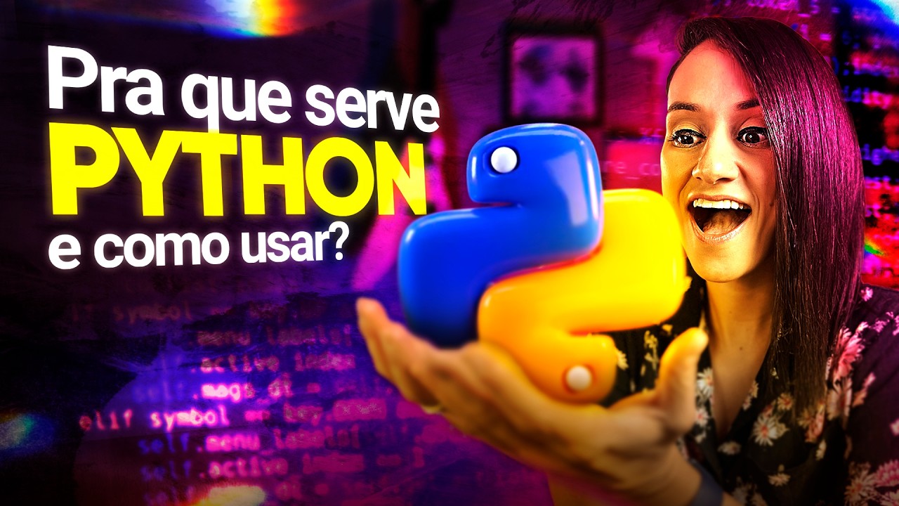 Para que serve Python e como usar essa linguagem de programação