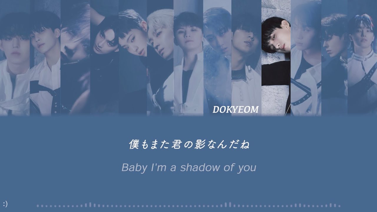 SEVENTEEN【Shadow】 歌詞和訳 カナルビ - 세븐틴 / セブチ