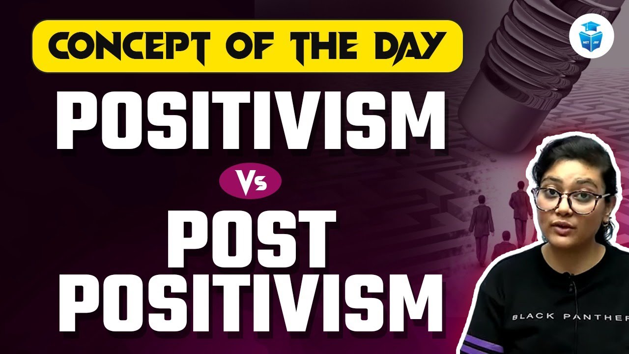 Positivism vs Post Positivism | UGC NET Paper-1 Preparation | Concept of the Day | JRFAdda
