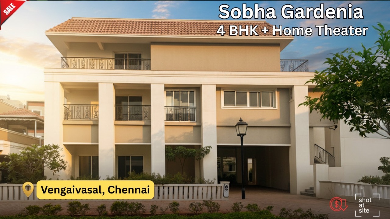 Sobha Gardenia | Near Medavakkam, Vengavasal, Chennai | 4 BHK Luxury Villa for sales | Ready to Move