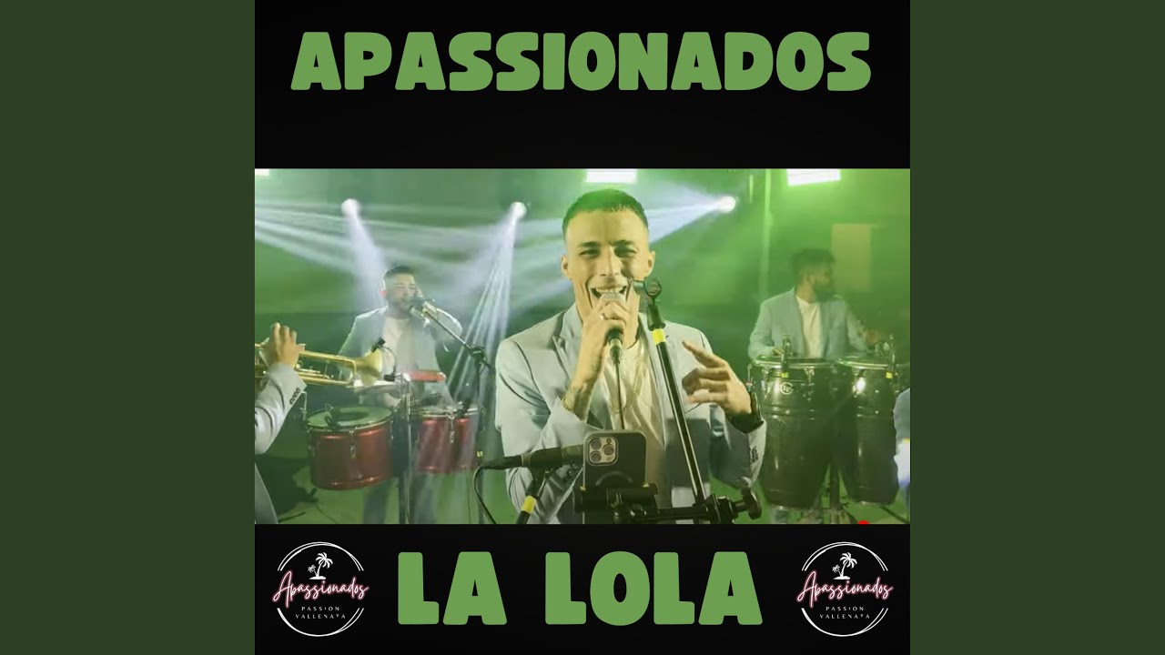La Lola -apassionados en vivo (Audio Lunatica)