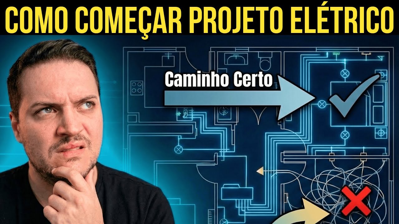 Como Começar um Projeto Elétrico do Jeito Certo e Evitar Retrabalho | Aula Prática