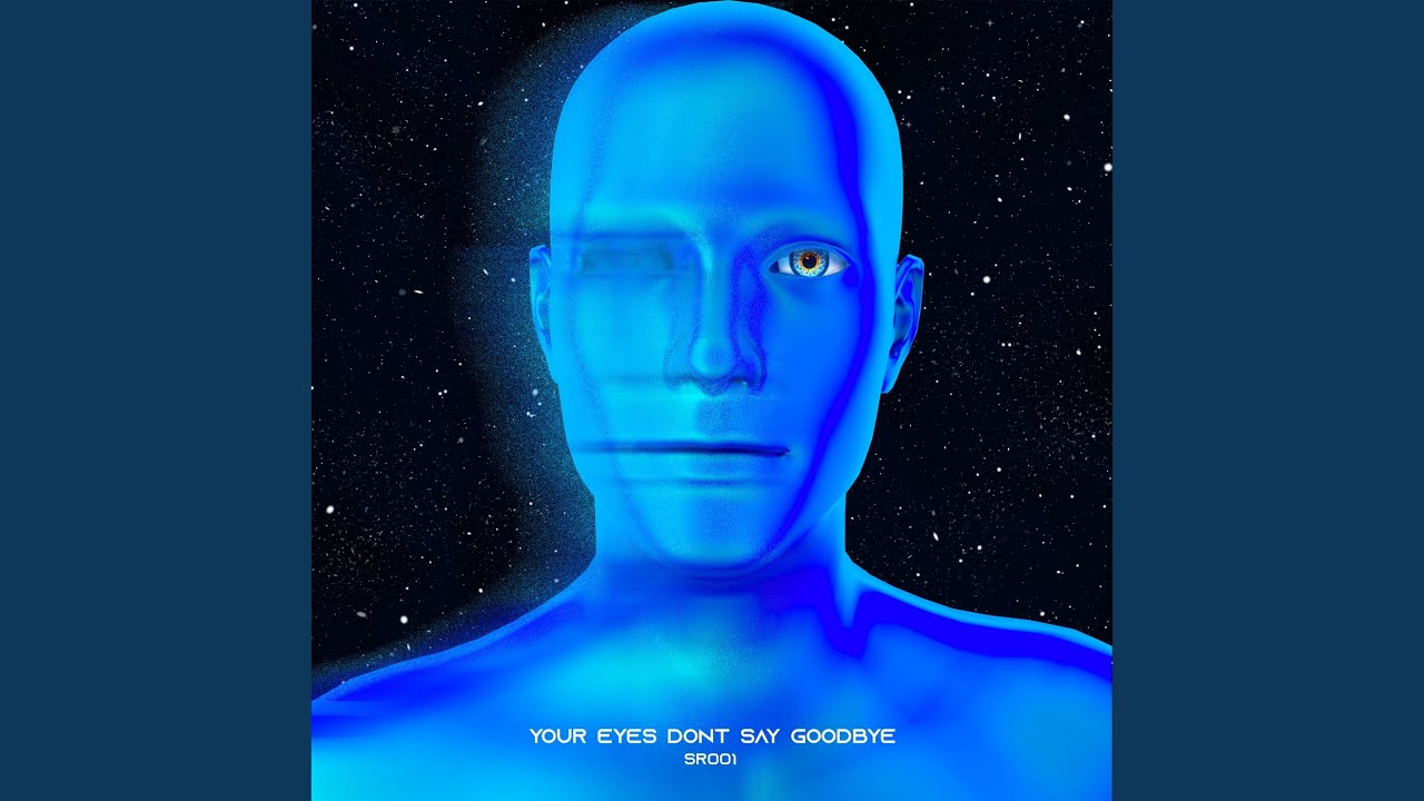 Your Eyes Dont Say Goodbye