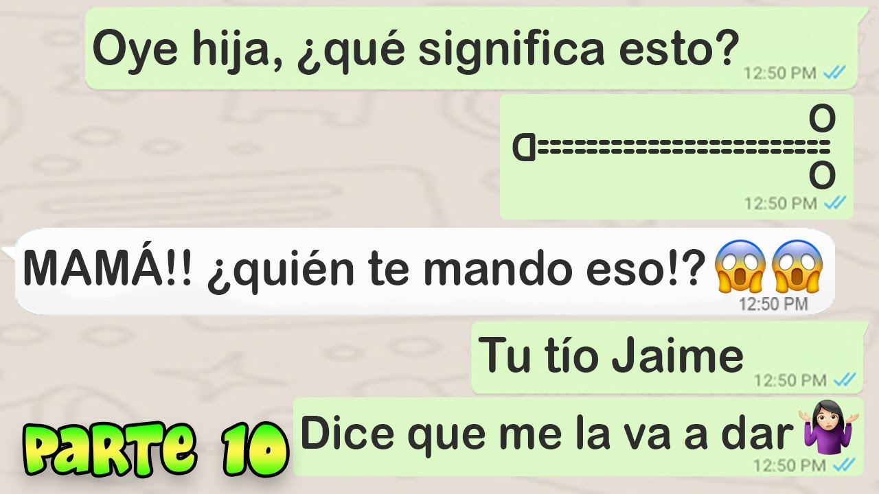 Las 10 Conversaciones de WhatsApp mas GRACIOSAS de la Historia (Parte 10)
