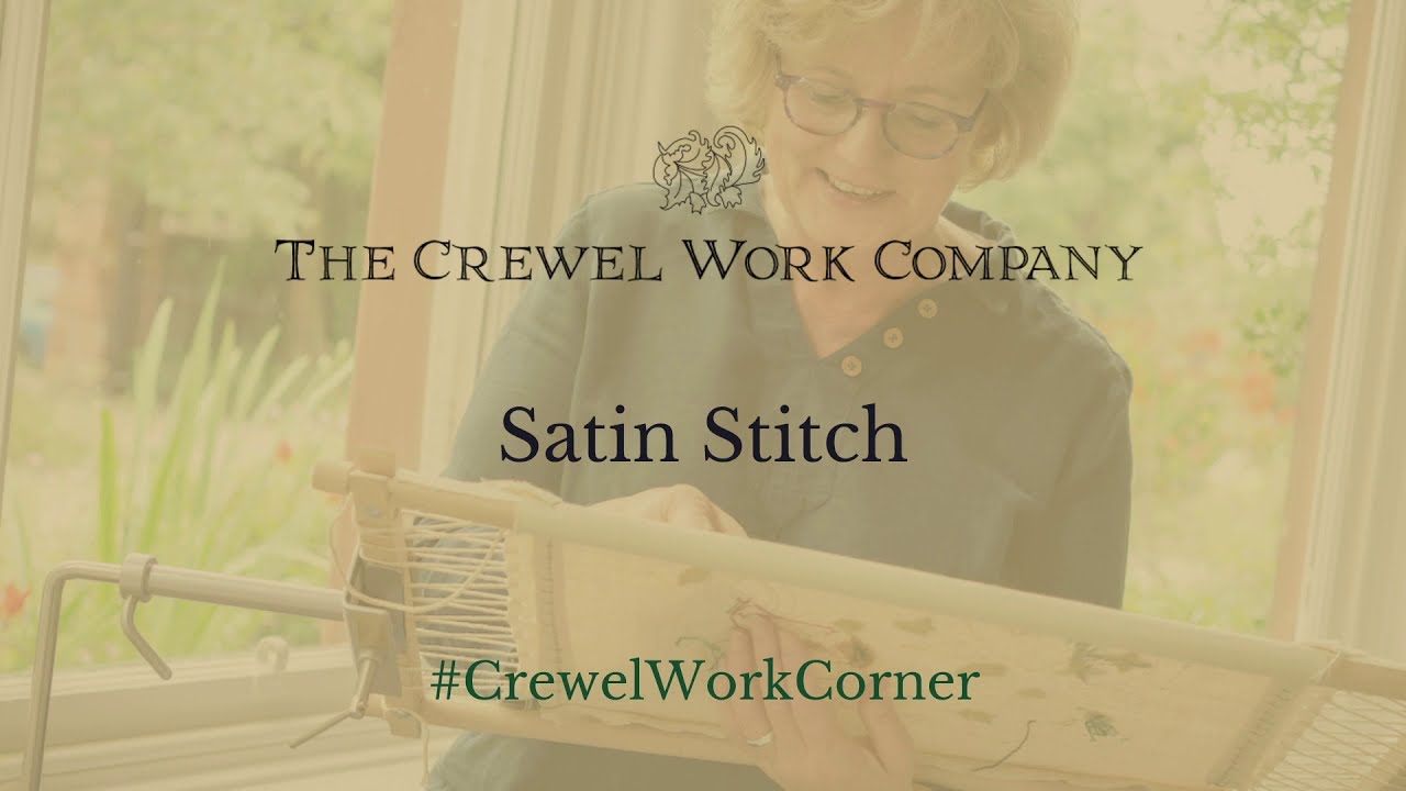 The Crewel Work Company - Satin Stitch demo