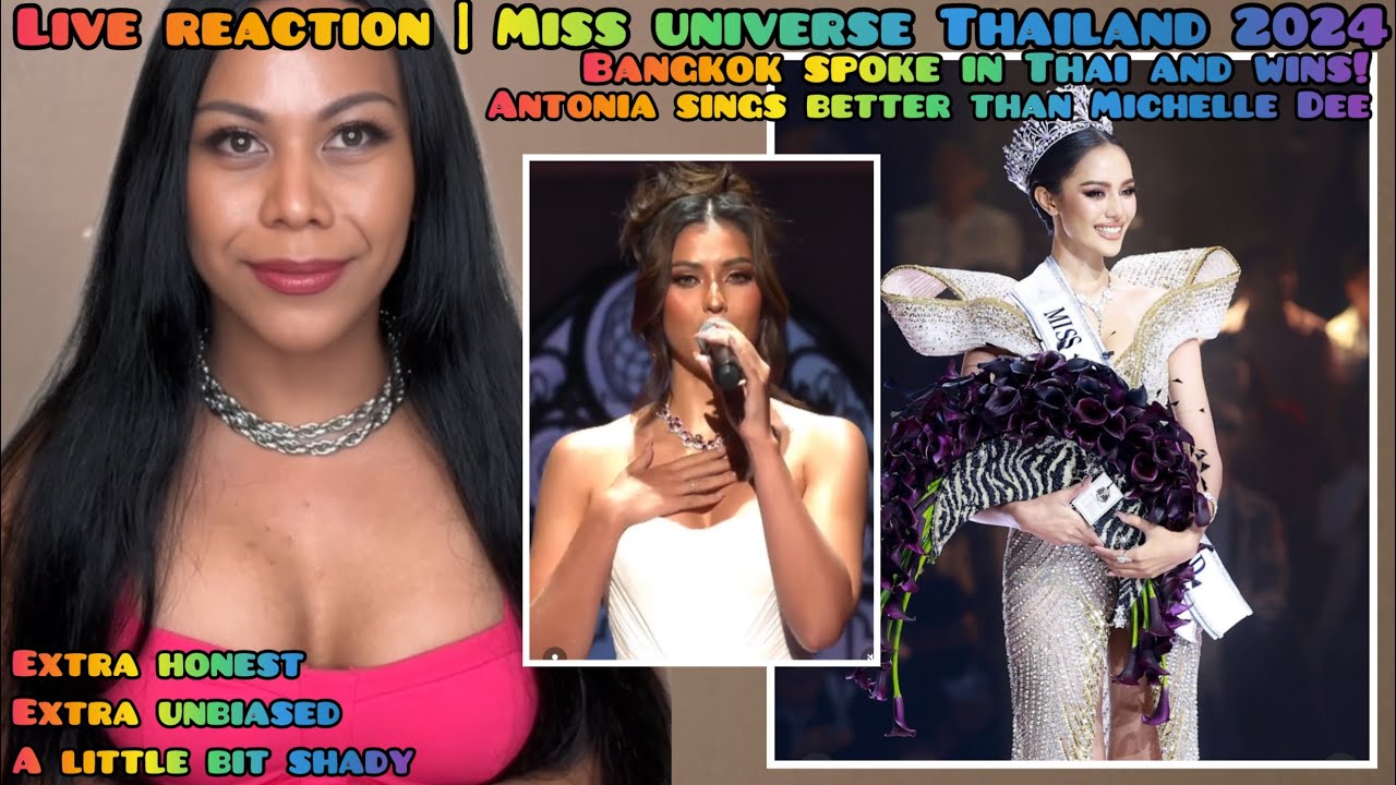 REACTION Miss Universe Thailand 2024 | Bangkok proves speaking Thai can win! มิสยูนิเวิร์สไทยแลนด์