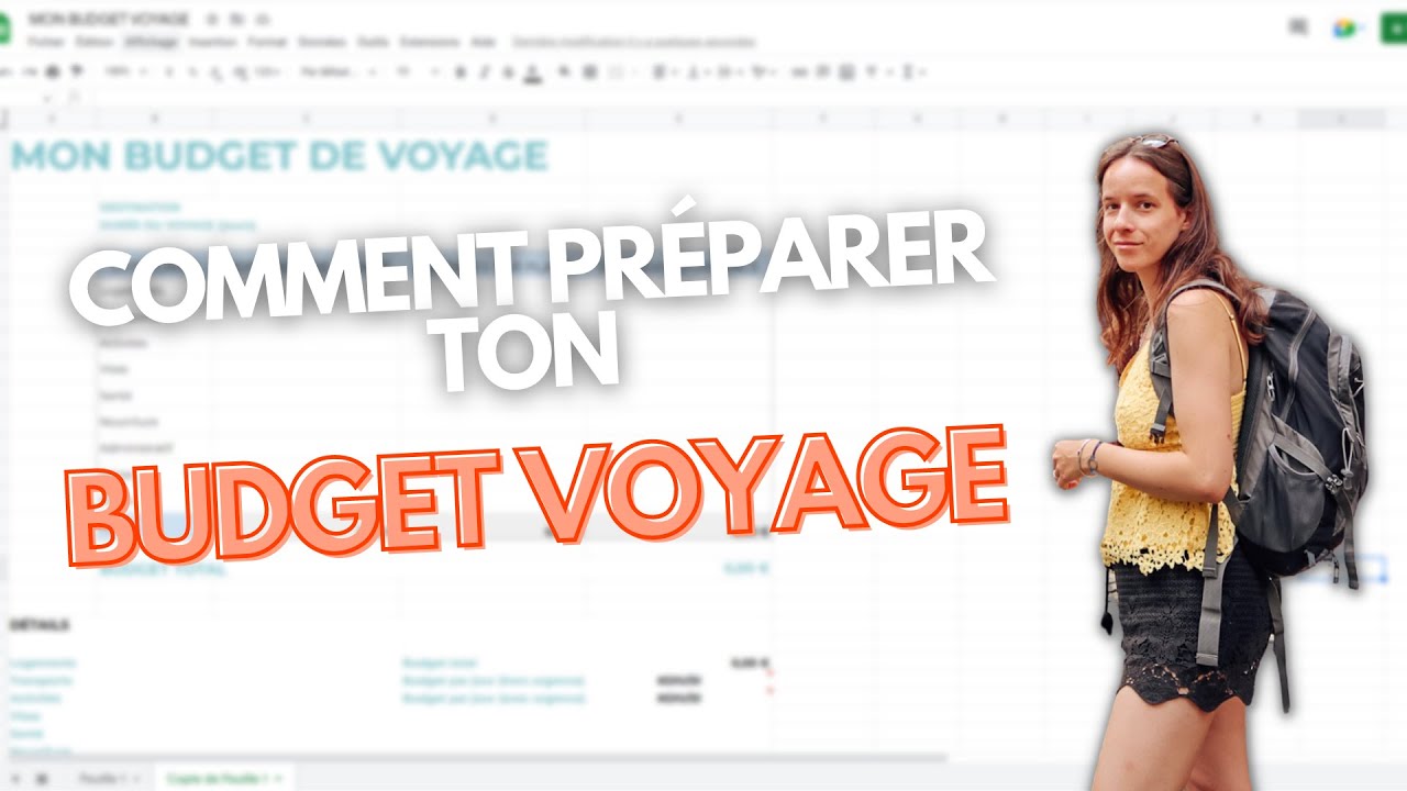 COMMENT PR&Eacute;PARER TON BUDGET POUR TON PROCHAIN VOYAGE | MA M&Eacute;THODE POUR D&Eacute;FINIR MON BUDGET VOYAGE