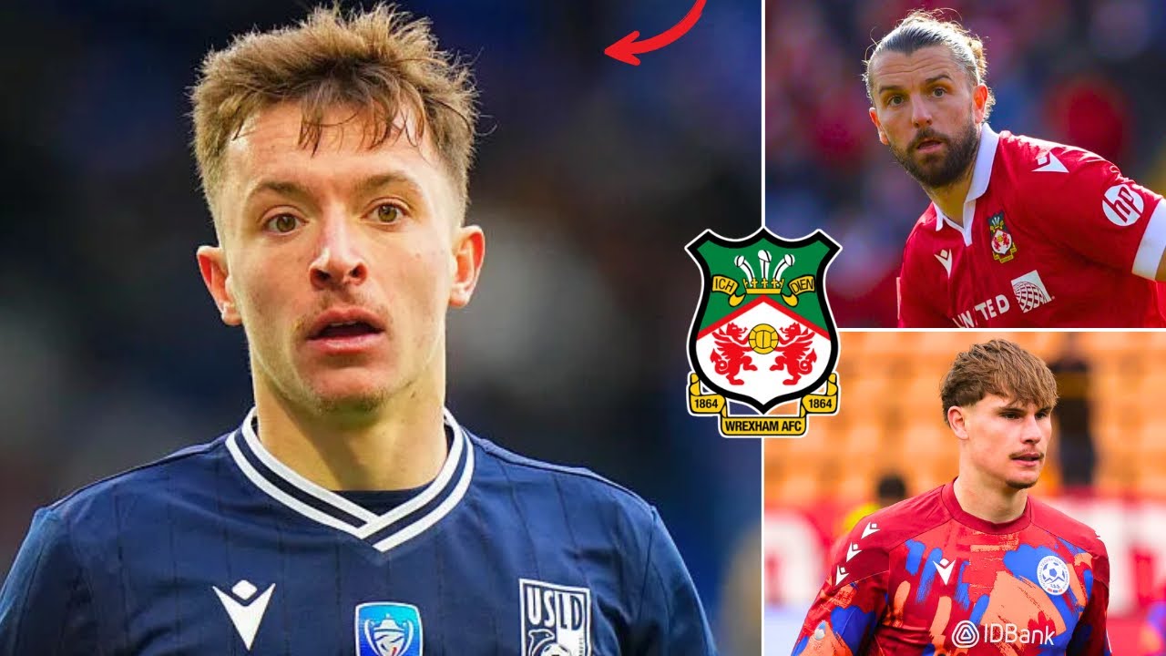 СРОЧНЫЕ НОВОСТИ О ТРАНСФЕРАХ WREXHAM AFC