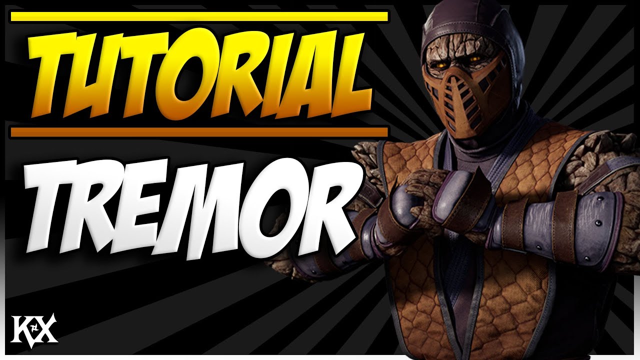 Usando TREMOR no MK1 (Tutorial e Dicas)