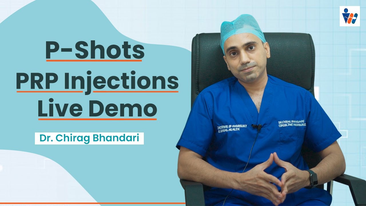 What Is P SHOT FOR Men | PRP  Injections Live Demo | Non- Surgical Erectile Dysfunction Treatment