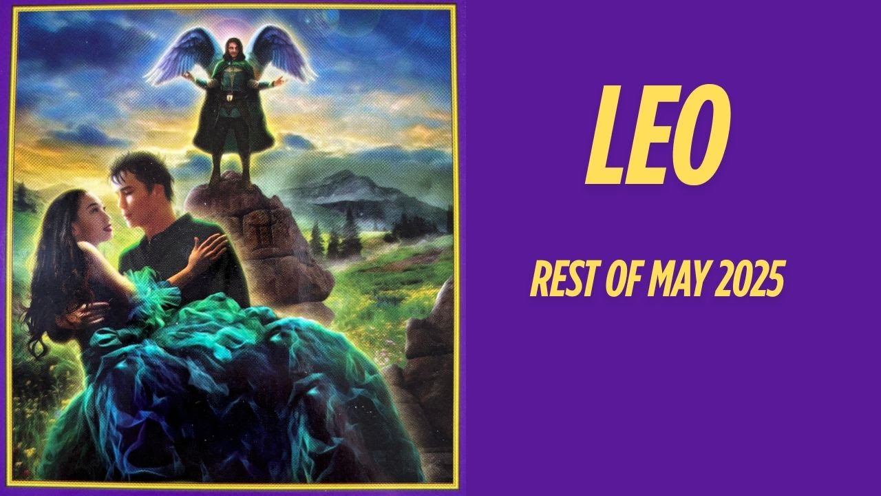 LEO Rest of May 2025 Zodiac Tarot Reading. Incredible reflection and growth. What You Need to Know!