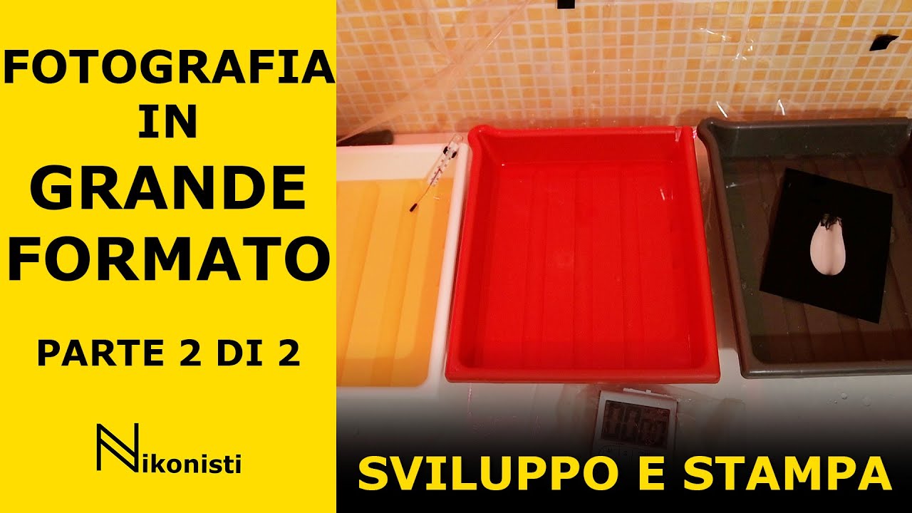 Fotografare in Grande formato parte 2 di 2