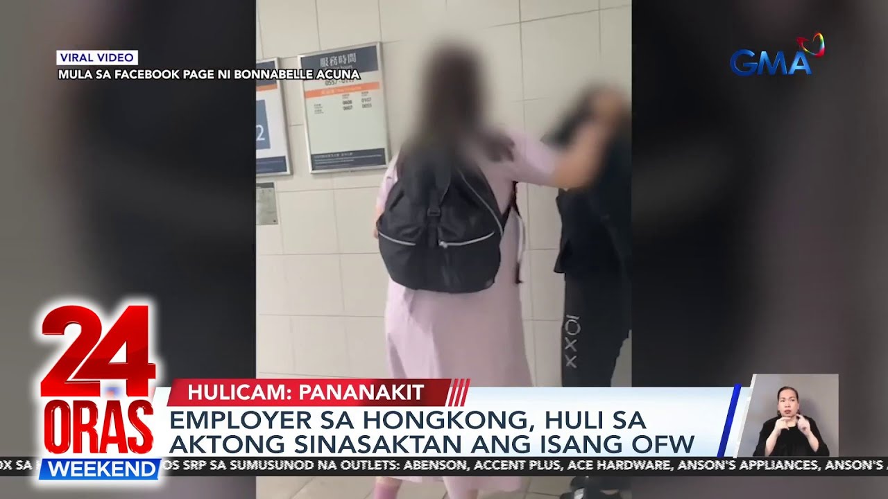 Employer sa Hong Kong, huli sa aktong sinasaktan ang isang OFW | 24 Oras Weekend