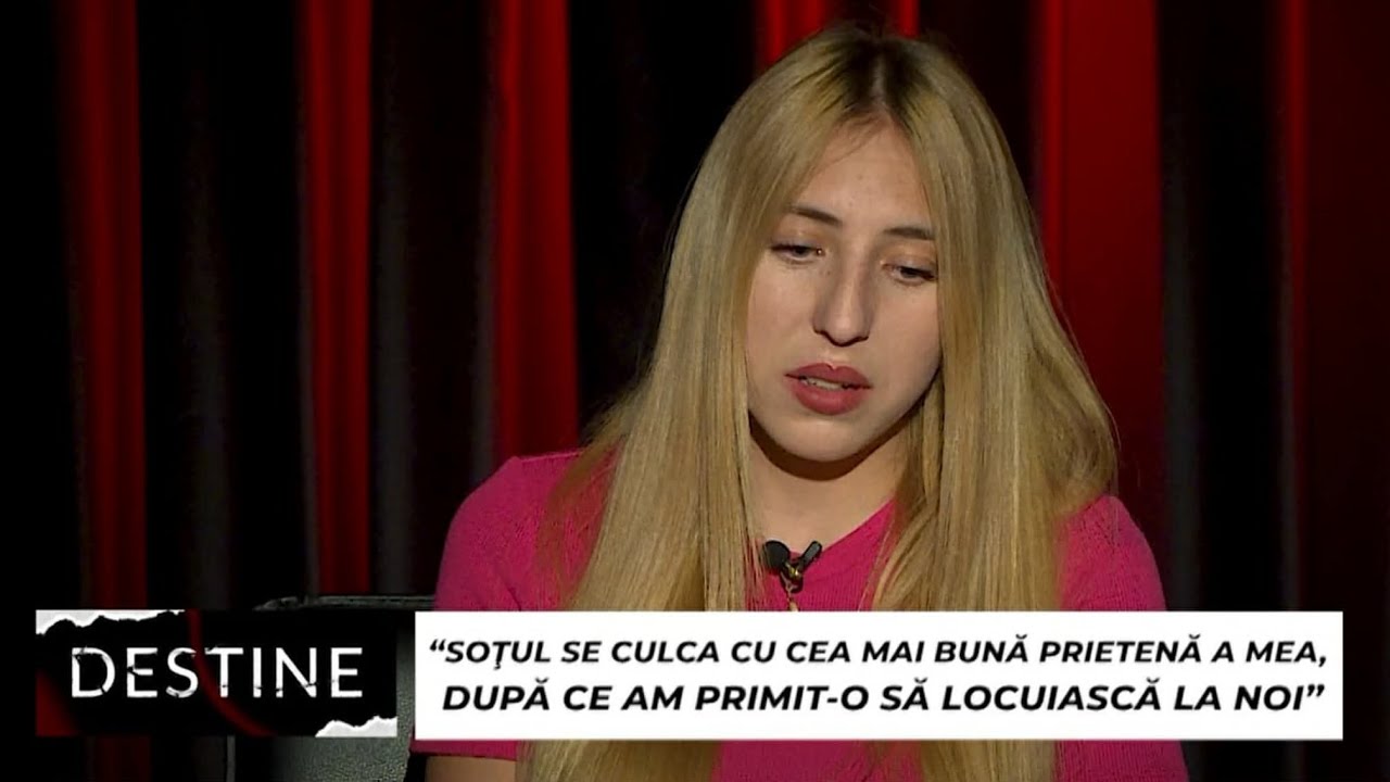 DESTINE: “Soțul se culca cu cea mai bună prietenă a mea, după ce am primit-o la noi”