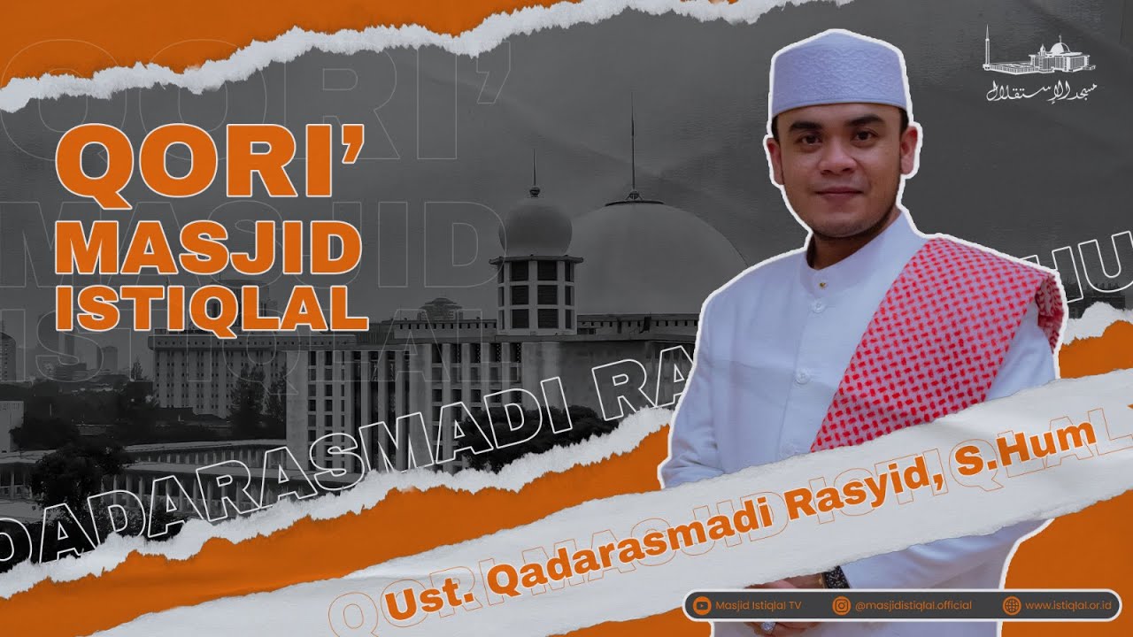 Qori : Ust. Qadarasmadi Rasyid, S.Hum | Maqro : An Nisa _ 145 -147