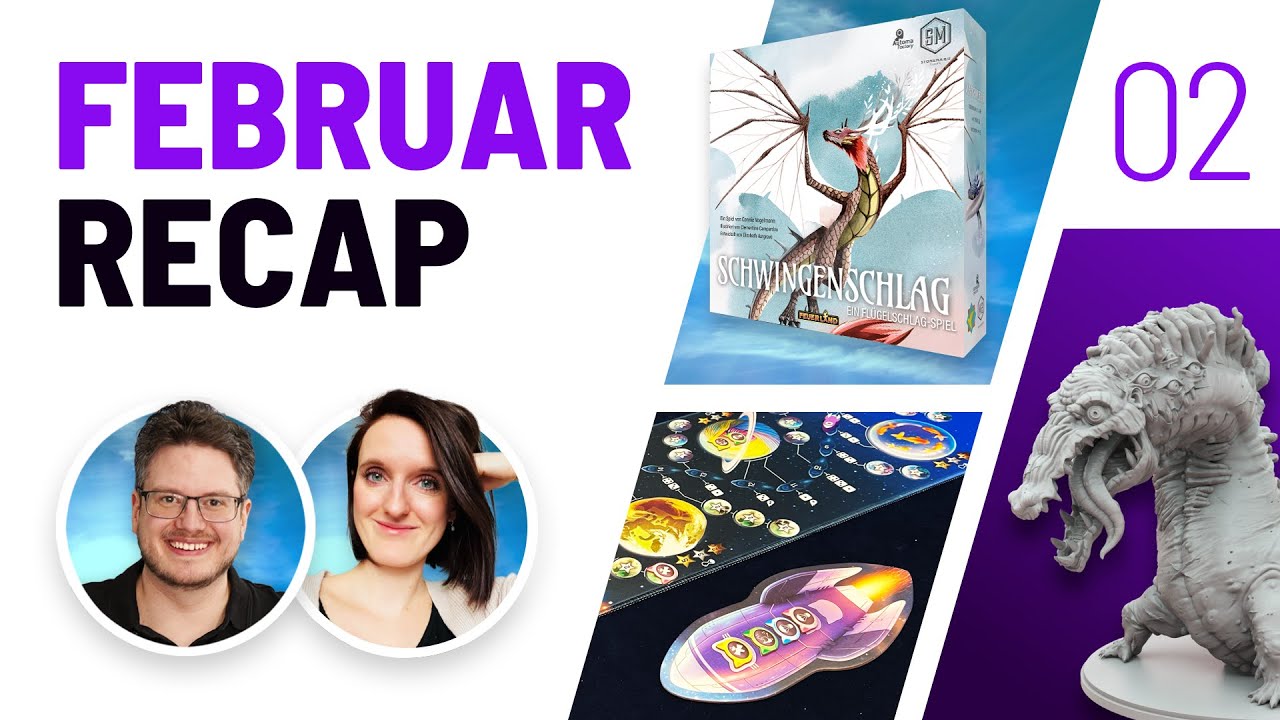 Die besten Brettspiele & Spielerlebnisse - Februar-Rückblick mit Liana