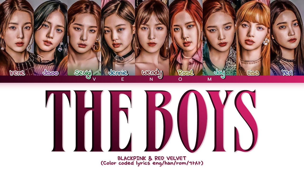 How would RED VELVET & BLACKPINK sing THE BOYS by SNSD (Color coded lyrics eng/han/rom/가사)