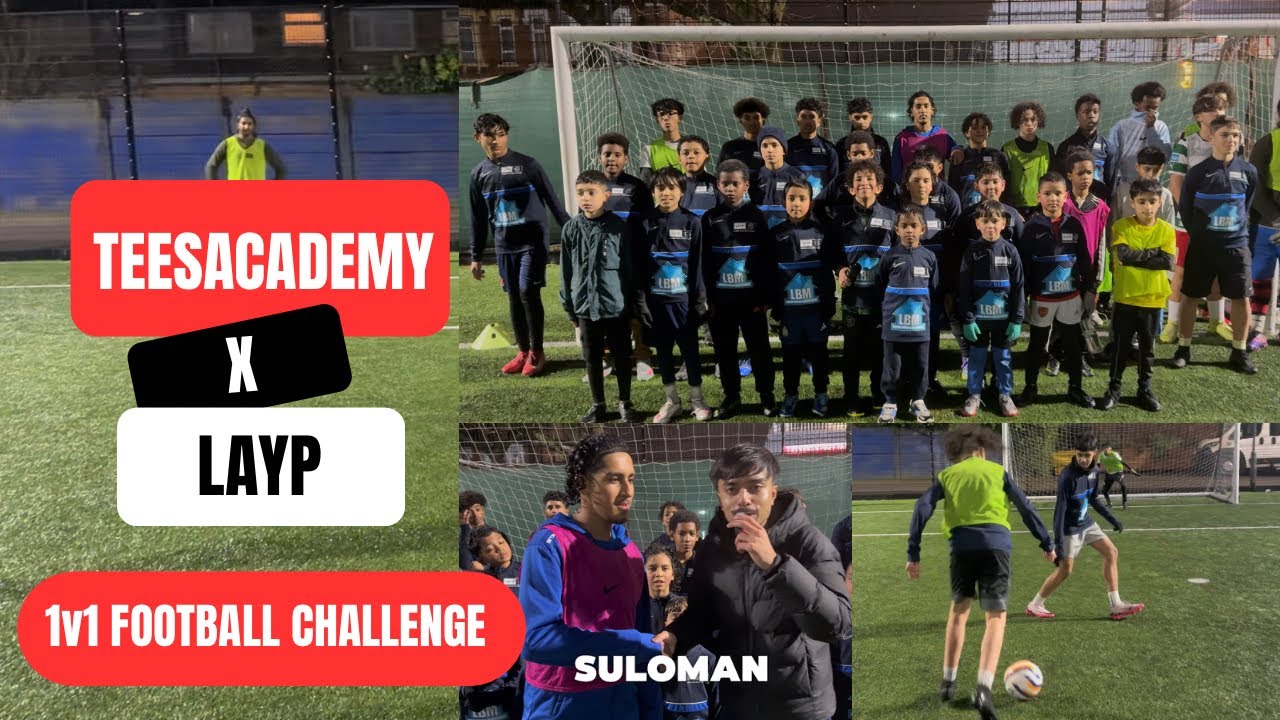 🔥TEESACADEMY X LAYP 1V1 FOOTBALL CHALLENGE ⚽️ 