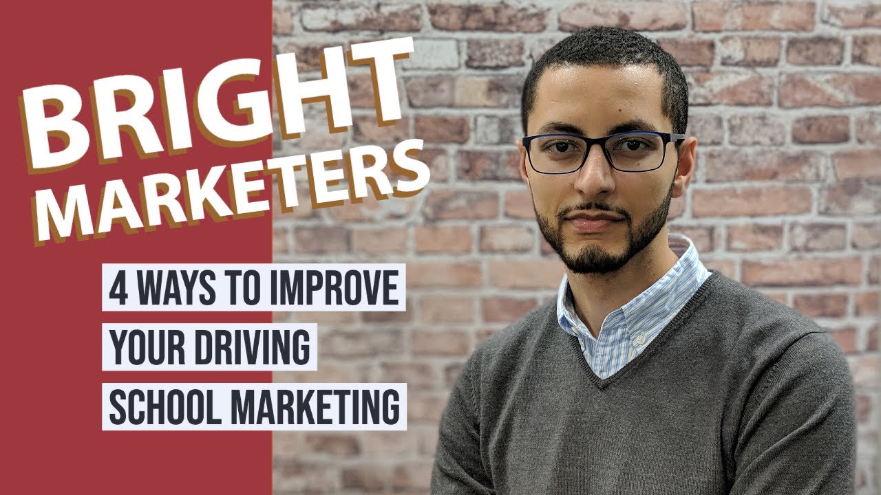 4 ways Driving Schools can improve their marketing by Bright Marketers