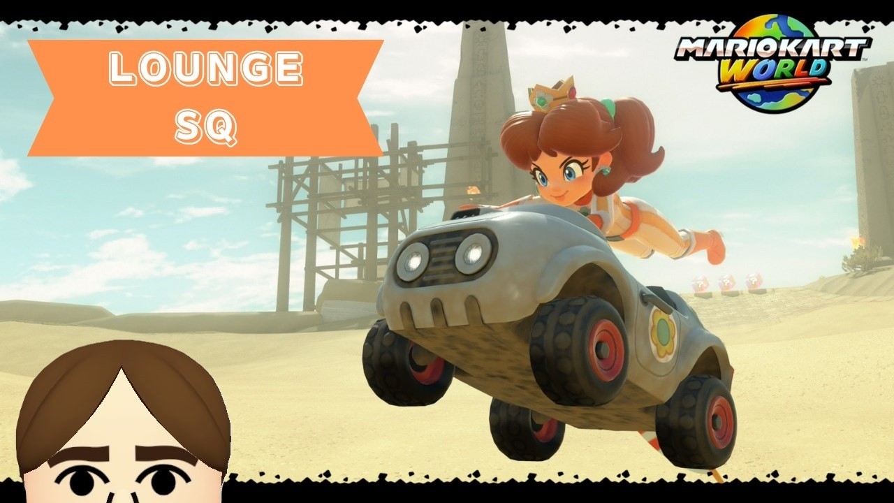 ラウンジSQ with ぎんか・th【マリオカートWORLD】