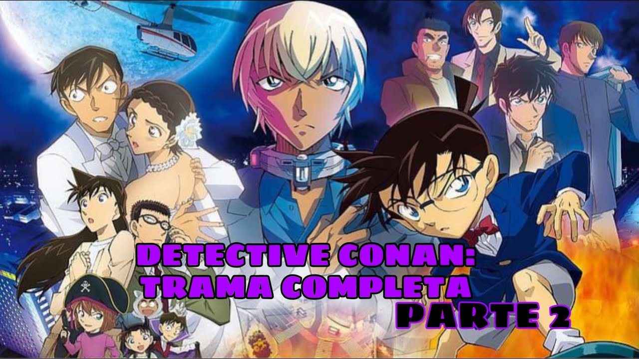 TUTTA LA STORIA DI DETECTIVE CONAN FINO AD OGGI - Trama completa in 30 minuti parte 2