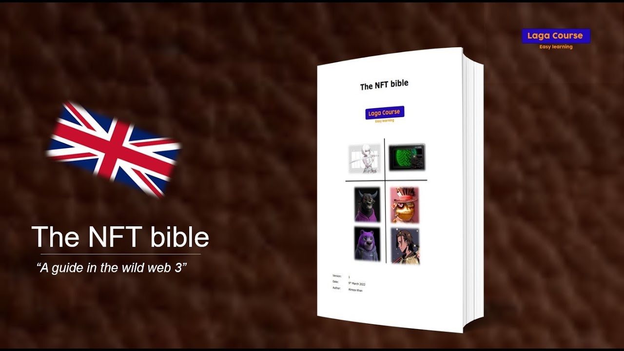 The NFT Bible - A guide to create an NFT - English - LagaCourse