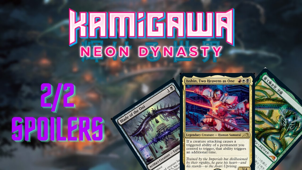 Kamigawa: Neon Dynasty 2/2 Spoilers: Great New Commanders, Demon Sword, Powerful Spirit Dragon