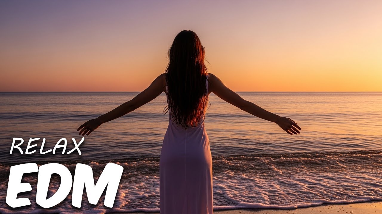 EDM Relax: Chill Vibes | Tropical Morning Flow
