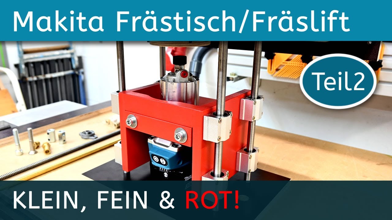 DIY Frästisch / Fräslift für Makita DRT50Z - Teil 2