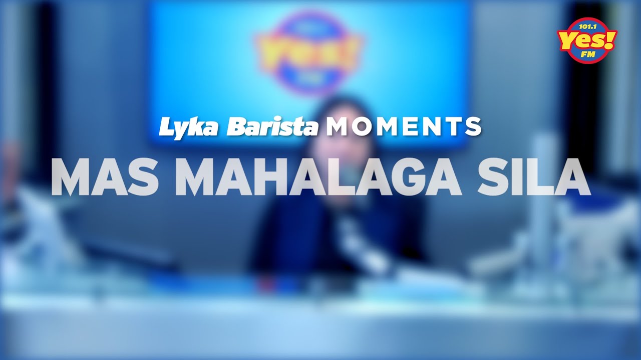 MAS MAHALAGA SILA - Lyka Barista Moments LIVE