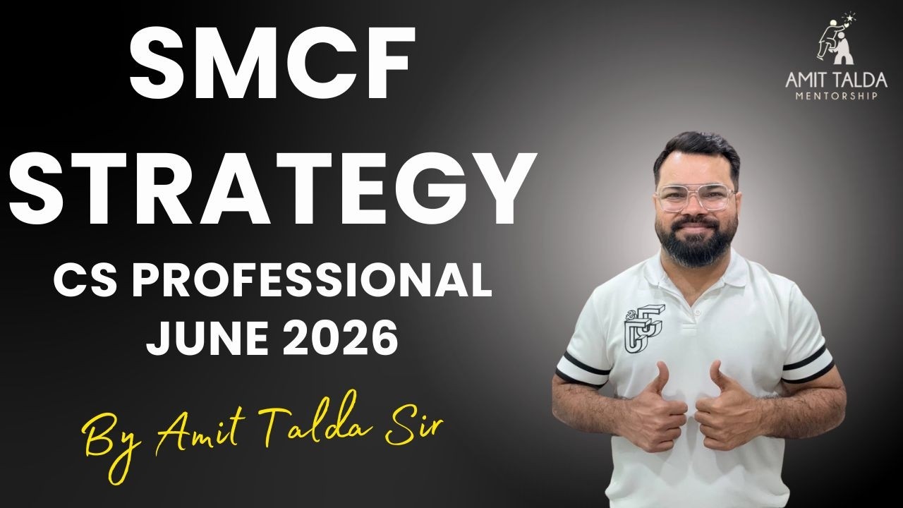 HOW TO PREPARE SMCF FOR JUNE 2026 EXAMS | CS PROFESIONAL STUDENTS