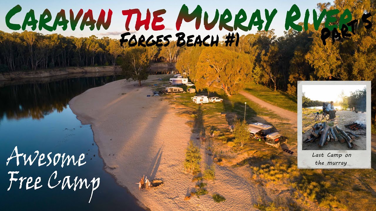 Лучшее прощание с рекой Муррей | Эчука и Форджес-Бенд | E23