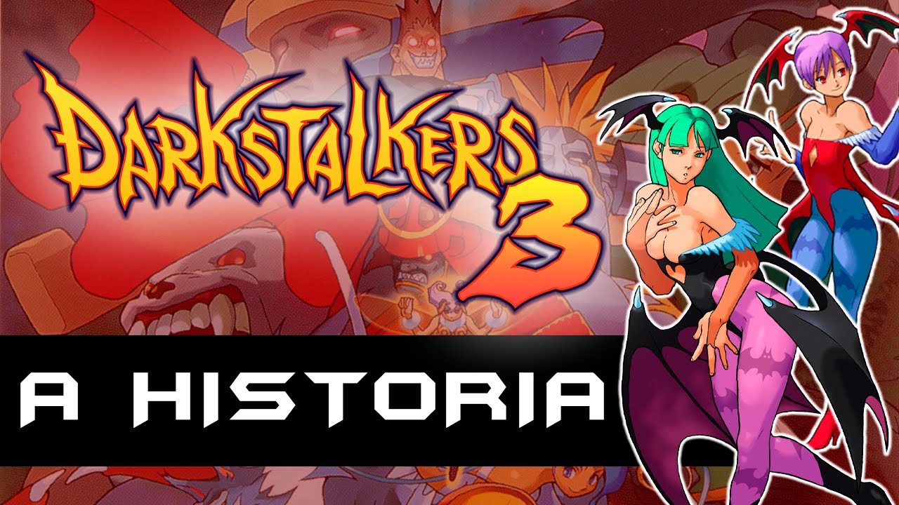 A HISTÓRIA DE DARKSTALKERS 3