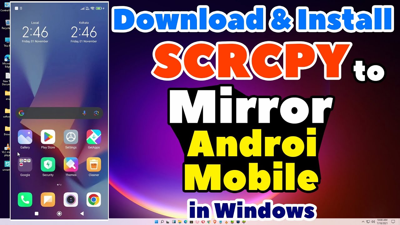 How to Download & Install SCRCPY to Mirror Android Mobile Screen in Windows 11 / 10 PC or Laptop