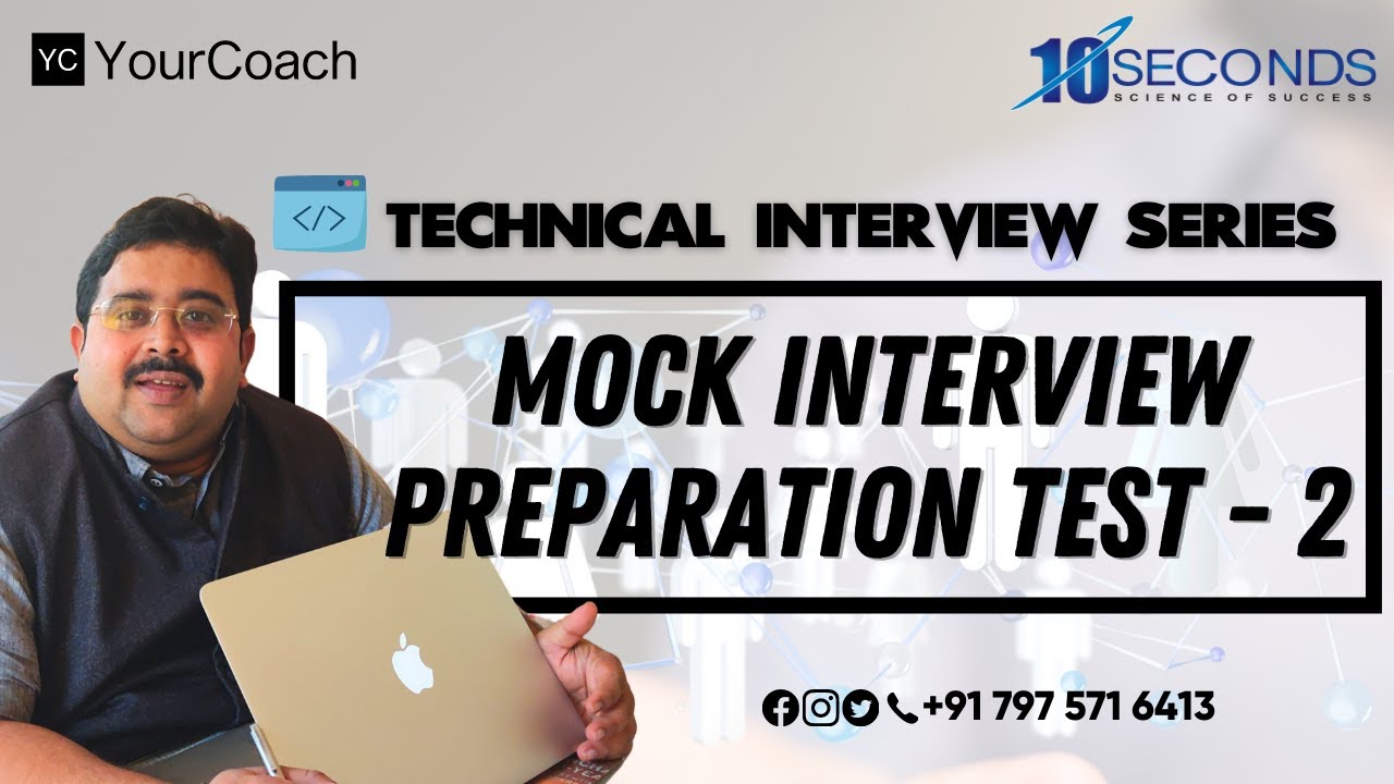 Mock Interview Preparation Test - 2  ll🔥 🔥 - Technical Interview | Placement Series | @Yourcoach